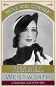 Hole and Corner, Wentworth Patricia