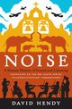 Noise, Hendy David