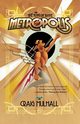 Metropolis, Mulhall Craig