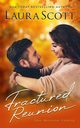 Fractured Reunion, Scott Laura
