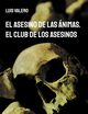 El Asesino de las nimas. El Club de los Asesinos, Valero Luis