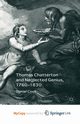 Thomas Chatterton and Neglected Genius, 1760-1830, Cook Daniel