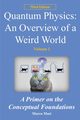 Quantum Physics - An Overview of a Weird World, Masi Marco