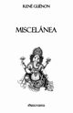 Miscelnea, Gunon Ren