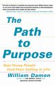 The Path to Purpose, Damon William