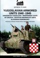 Yugoslavian armored units 1940-1945, Crippa Paolo