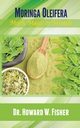 Moringa Oleifera, Fisher Dr. Howard W.