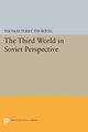 Third World in Soviet Perspective, Thorton Thomas Perry