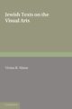 Jewish Texts on the Visual Arts, 