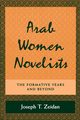 Arab Women Novelists, Zeidan Joseph T.