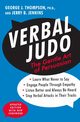 Verbal Judo, Second Edition, Thompson George J
