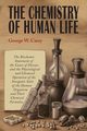 The Chemistry of Human Life, Carey George  W.