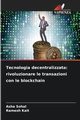Tecnologia decentralizzata, Sohal Asha