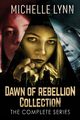 Dawn Of Rebellion Collection, Lynn Michelle