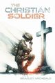 The Christian Soldier, Archibald Bradley