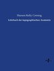 Lehrbuch der topographischen Anatomie, Corning Hanson Kelly