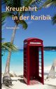 Kreuzfahrt in der Karibik, Pade Wolfgang