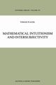 Mathematical Intuitionism and Intersubjectivity, Placek T.