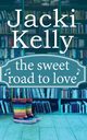The Sweet Road To Love, Kelly Jacki