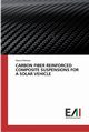 CARBON FIBER REINFORCED COMPOSITE SUSPENSIONS FOR A SOLAR VEHICLE, Pintossi Marco