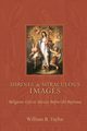 Shrines and Miraculous Images, Taylor William B