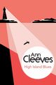 High Island Blues, Cleeves Ann