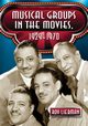 Musical Groups in the Movies, 1929-1970, Liebman Roy