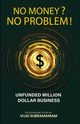 No Money? No Problem!, Subramaniam Vijai