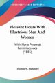 Pleasant Hours With Illustrious Men And Women, Handford Thomas W.