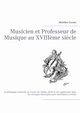 Musicien et Professeur de Musique au XVIII?me si?cle, Cumant Micheline