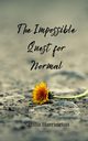 The Impossible Quest for Normal, Harrington Natalia