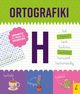 Ortografiki wiczenia z H, Korbiel Magorzata
