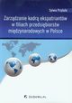 Zarzdzanie kadr ekspatriantw w filiach przedsibiorstw midzynarodowych w Polsce, Przytua Sylwia