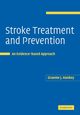 Stroke Treatment and Prevention, Hankey Graeme