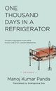 One Thousand Days in a Refrigerator, Panda Manoj Kumar