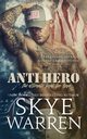 Anti Hero, Warren Skye