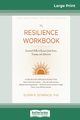 Resilience Workbook, Schiraldi Glenn R.