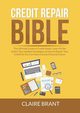 Credit Repair Bible, Brant Claire