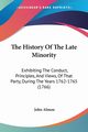 The History Of The Late Minority, Almon John