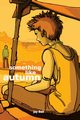 Something Like Autumn, Bell Jay