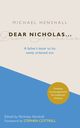 Dear Nicholas..., Henshall Michael