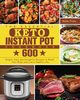 The Essential Keto Instant Pot Cookbook, Poole Walter