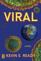 Viral, Ready Kevin E.
