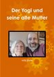 Der Yogi und seine alte Mutter, Horn Nils