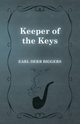 Keeper of the Keys, Biggers Earl Derr