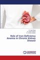 Role of Iron Deficiency Anemia in Chronic Kidney Disease, Mogal Dr Vajed