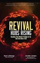Revival Hubs Rising, LeStrange Ryan