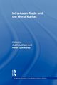 Intra-Asian Trade and the World Market, 