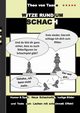 Witze rund um Schach, Taane Theo von
