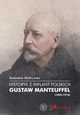 Historyk z Inflant Polskich Gustaw Manteuffel (1832-1916), Budzyski Radosaw